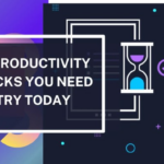 Personal Productivity Hacks